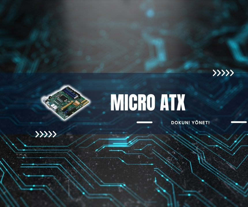 Micro ATX Anakartlar